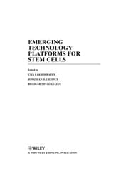 Emerging technology platforms for stem cells