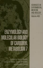 Enzymology and molecular biology of carbonyl metabolism 7