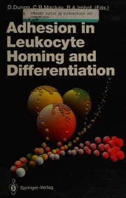 Adhesion In Leukocyte Homing And Differentiation (Current Topics in Microbiology & Immunology)