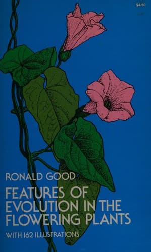 Features of evolution in the flowering plants