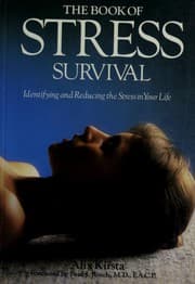 The book of stress survival