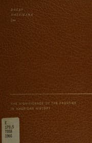 The significance of the frontier in American history