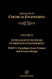 Intelligent systems in process engineering