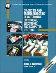 Diagnosis and troubleshooting of automotive electrical, electronic, and computer systems