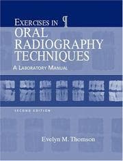 Exercises in Oral Radiography Techniques