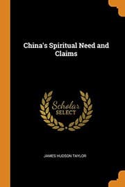 China's Spiritual Need and Claims