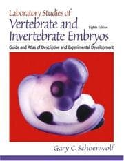 Laboratory Studies of Vertebrate and Invertebrate Embryos