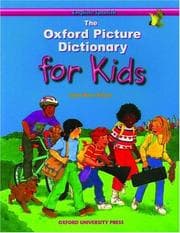 The Oxford Picture Dictionary for Kids