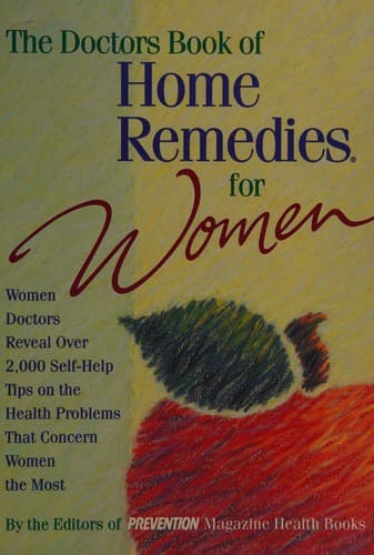 The doctors book of home remedies for women
