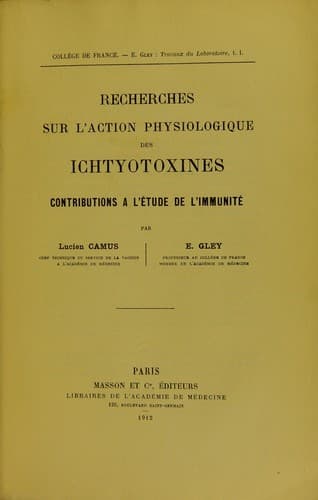 Recherches sur l'action physiologique des ichtyotoxines