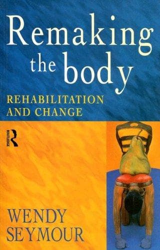 Remaking the body