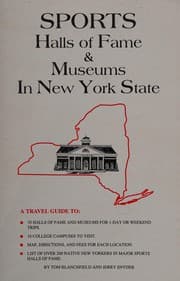 The Traveler's Guide to Sports Halls of Fame & Museums