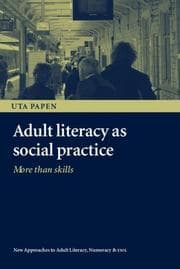 Adult literacy as social practice