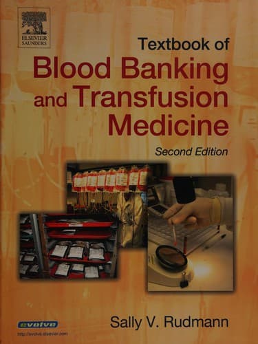 Textbook of blood banking and transfusion medicine