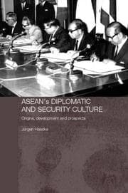 ASEAN's Diplomatic and Security Culture