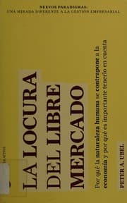 La locura del libre mercado