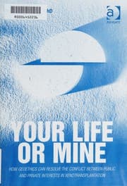 Your life or mine
