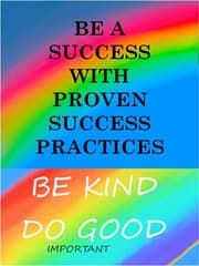Be A Success Proven Success Practices
