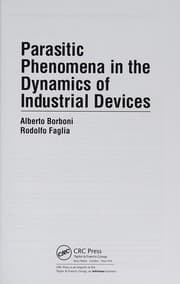Parasitic phenomena in the dynamics of industrial devices