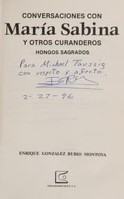 Conversaciones con María Sabina y otros curanderos : hongos sagrados