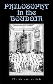 La philosophie dans le boudoir, ou, Les instituteurs libertins