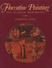 Florentine Painting and Its Social Background