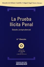 La prueba ilícita penal