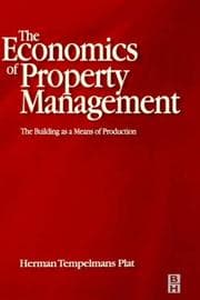 The economics of property management