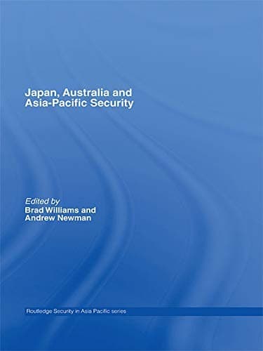 Japan, Australia and Asia-Pacific Security