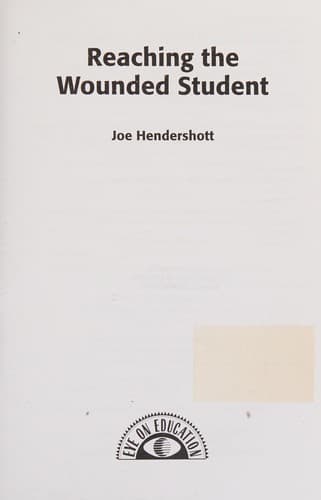 Reaching the wounded student