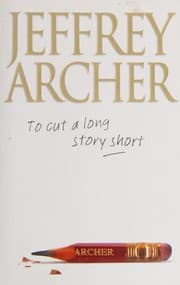 To Cut a Long Story Short