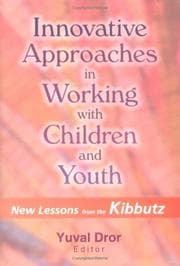 Innovative Approaches in Working With Children and Youth