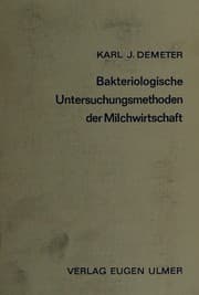 Bakteriologische Untersuchungsmethoden der Milchwirtschaft