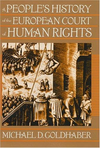 A people's history of the European Court of Human Rights