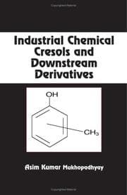 Industrial chemical cresols and downstream derivatives