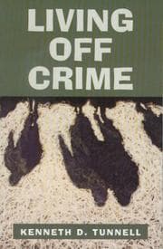 Living off crime