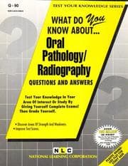 What Do You Know About Oral Pathology/Radiography