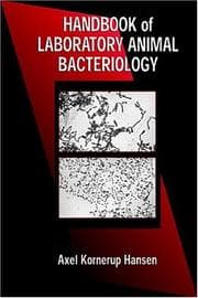 Handbook of laboratory animal bacteriology