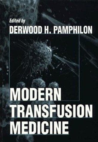 Modern transfusion medicine