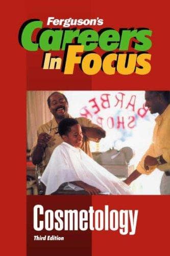 Cosmetology (Careers in Focus)