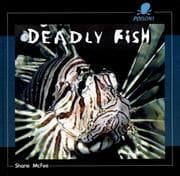 Deadly Fish (Poison!)