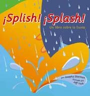 Splish! Splash! A Book about Rain