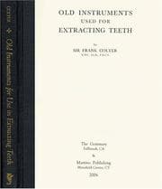 Old instruments used for extracting teeth
