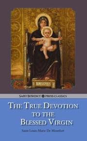 True Devotion to the Blessed Virgin