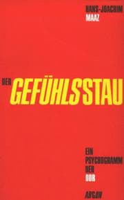 Der Gefühlsstau