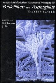 Integration of modern taxonomic methods for penicillium and aspergillus classification