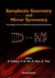 Symplectic geometry and mirror symmetry