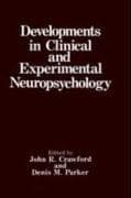 Developments in clinical and experimental neuropsychology