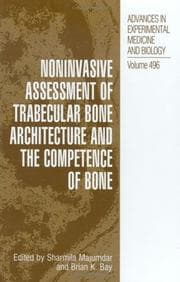 Noninvasive assessment of trabecular bone architecture and the competence of bone