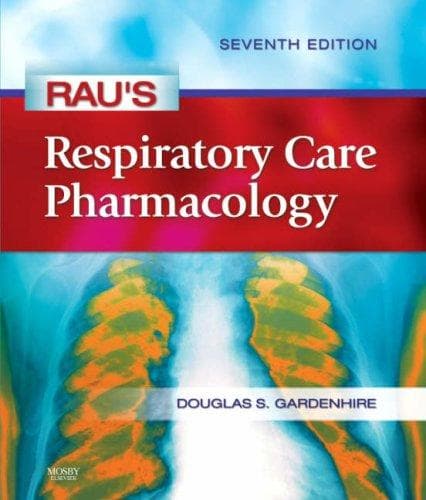 Rau's Respiratory Care Pharmacology